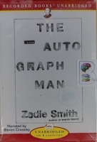 The Autograph Man written by Zadie Smith performed by Steven Crossley on Cassette (Unabridged)